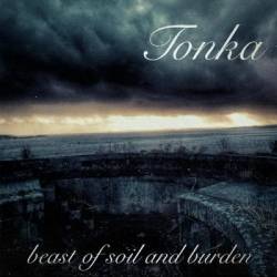 Tonka : Beast of Soil and Burden